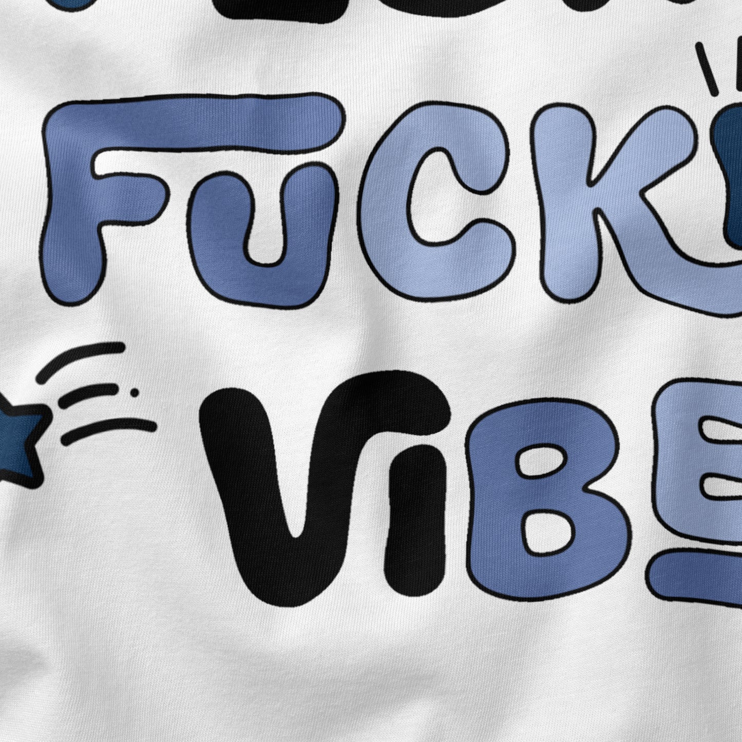 Positive Fucking Vibes | T-shirt