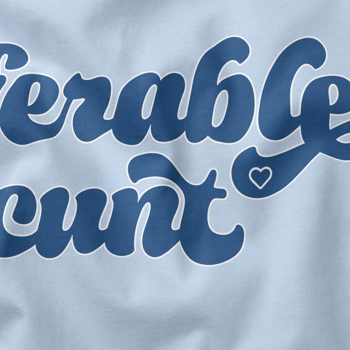 Insufferable Cunt | T-shirt