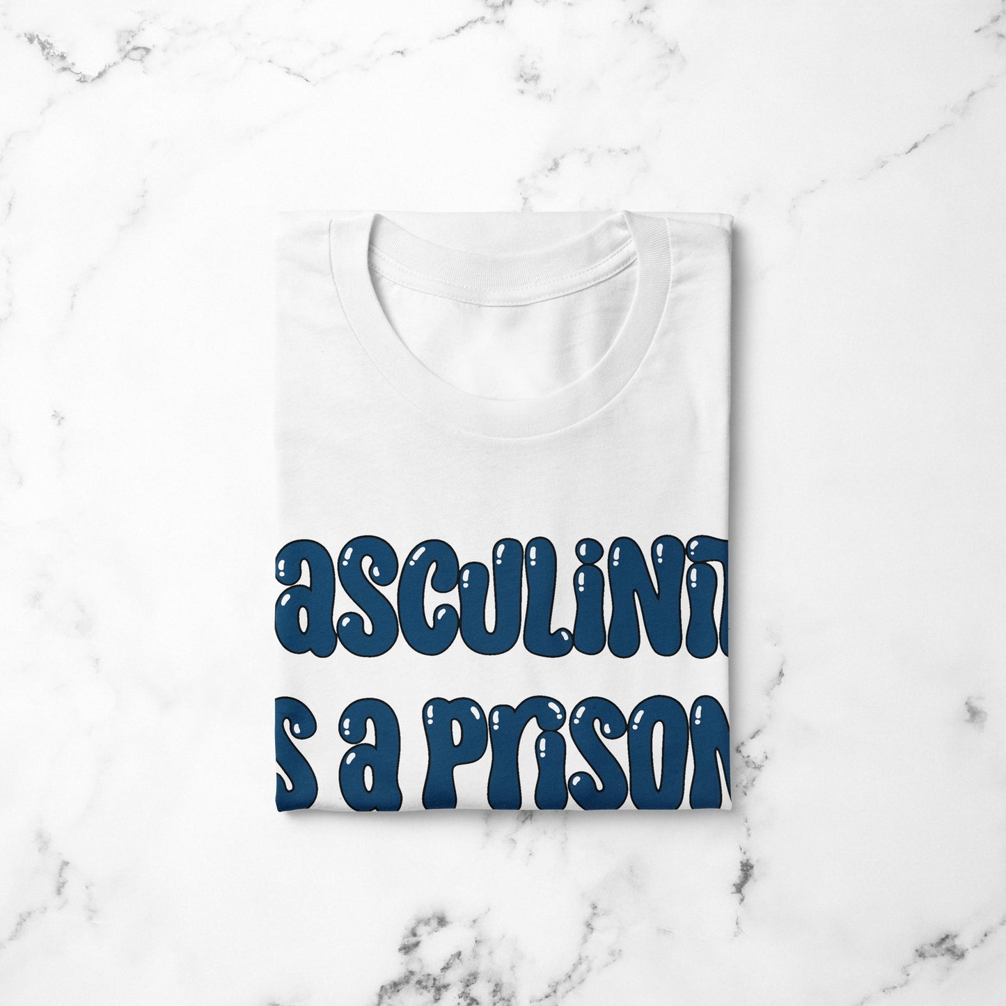 Masculinity is a Prison | T-shirt