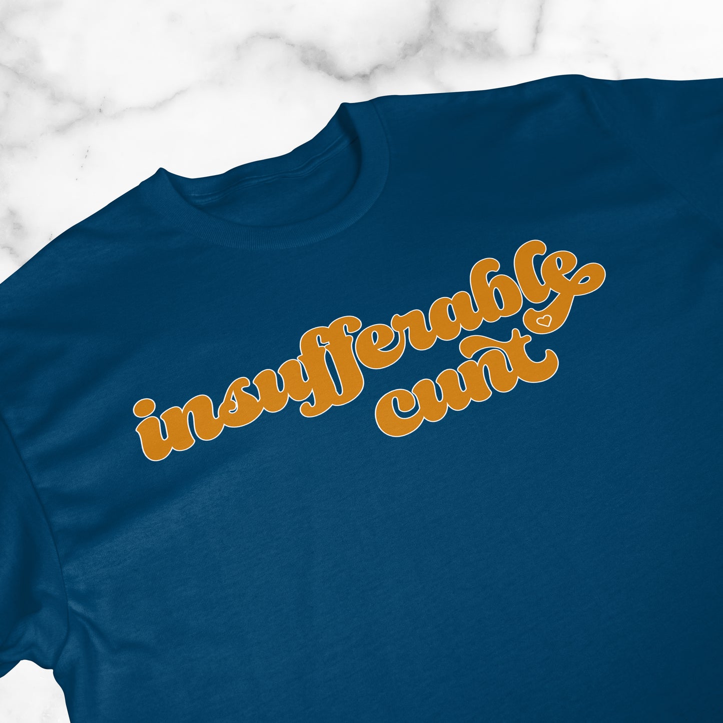 Insufferable Cunt | T-shirt