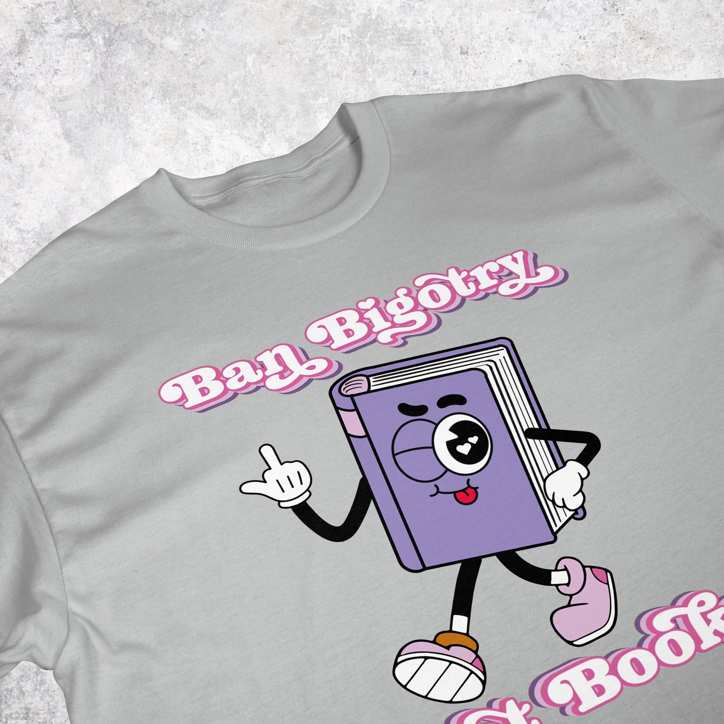 Ban Bigotry, Not Books | T-shirt
