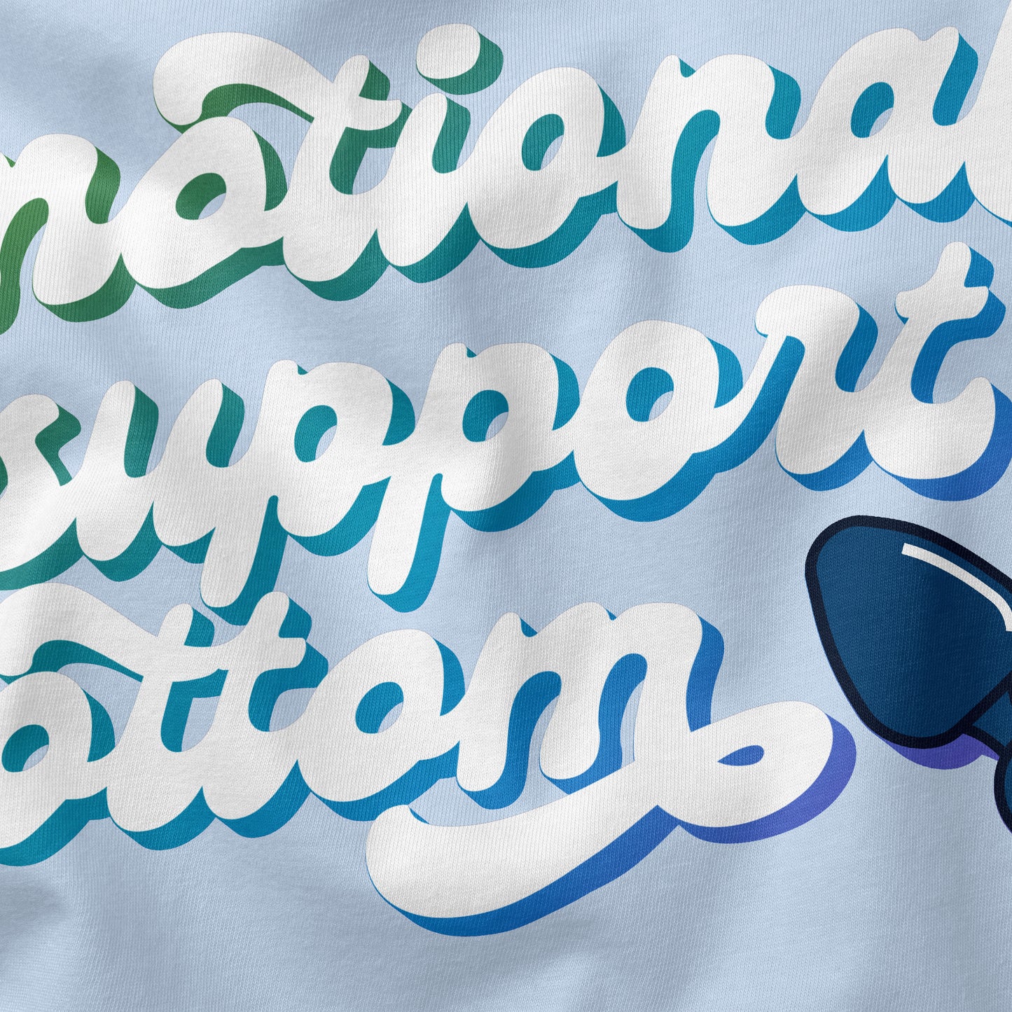 Emotional Support Bottom | T-shirt
