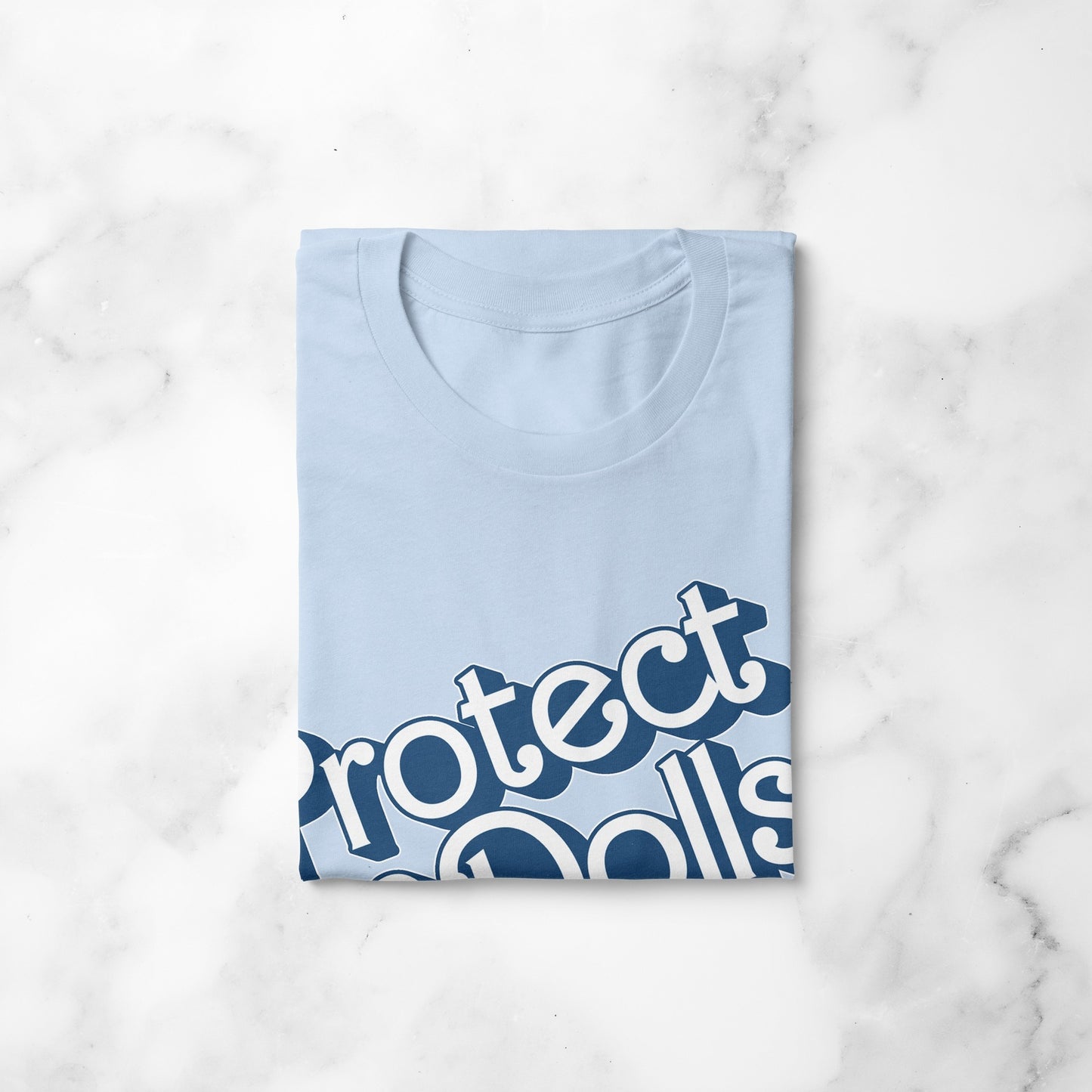 Protect the Dolls | T-shirt