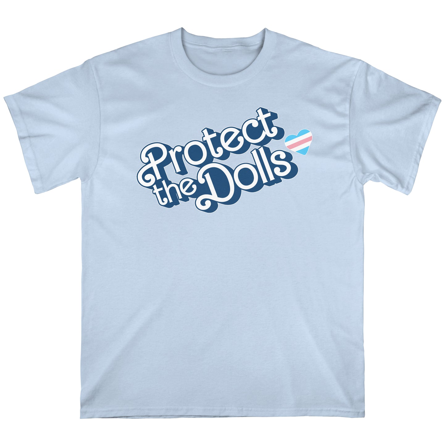 Protect the Dolls | T-shirt
