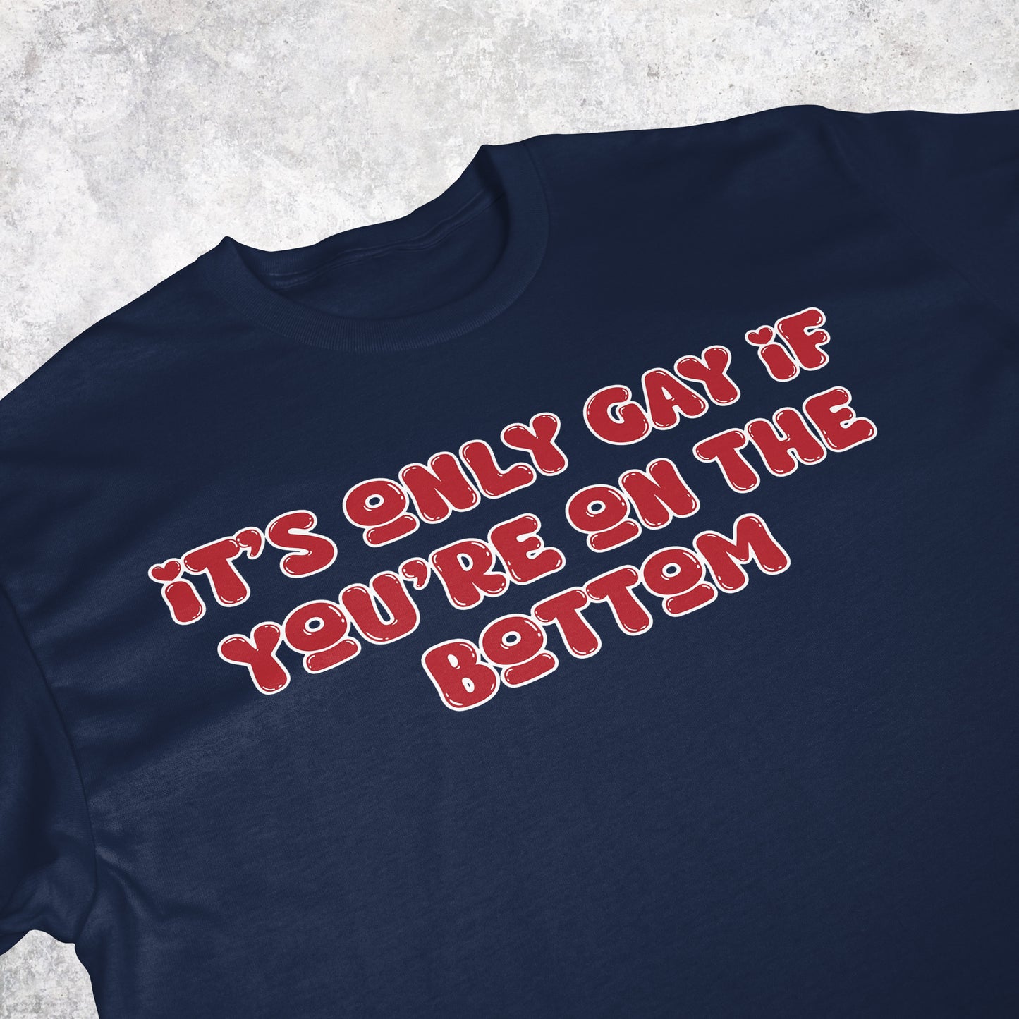 It's Only Gay if... V.2 | T-shirt