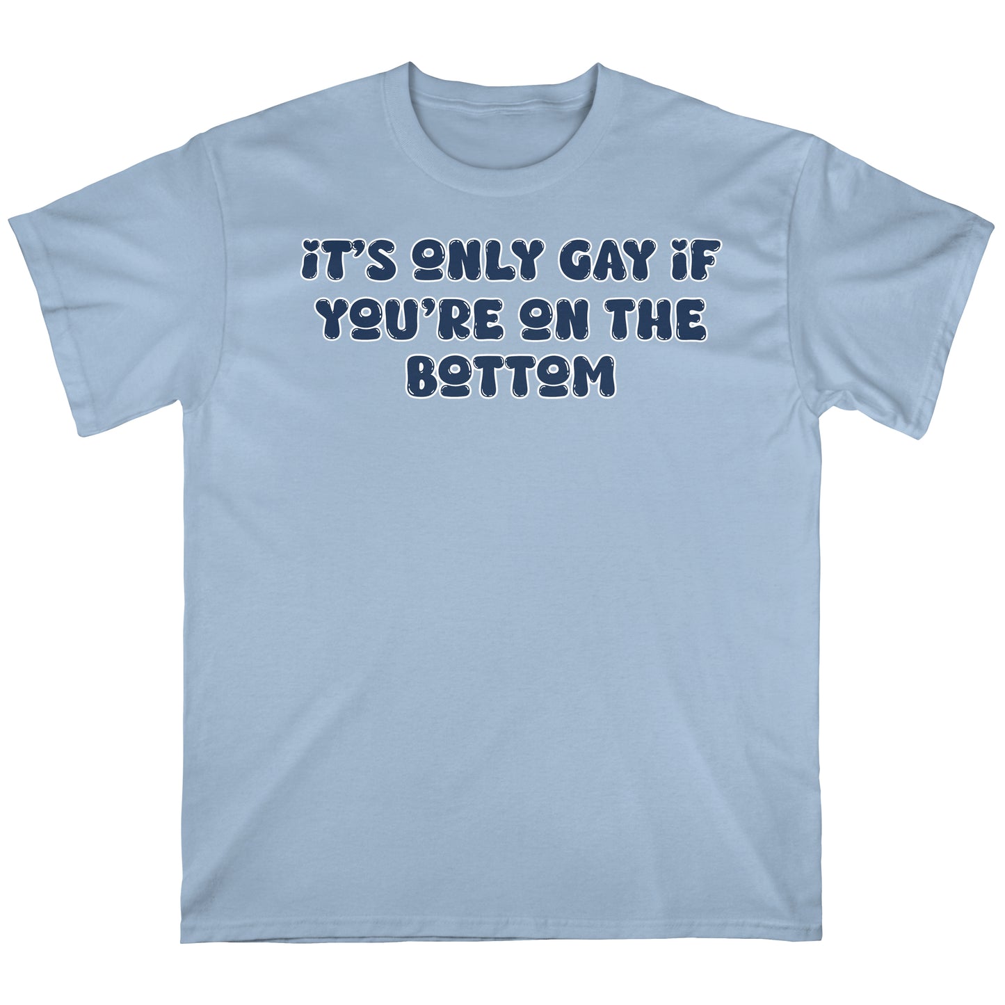 It's Only Gay if... V.2 | T-shirt