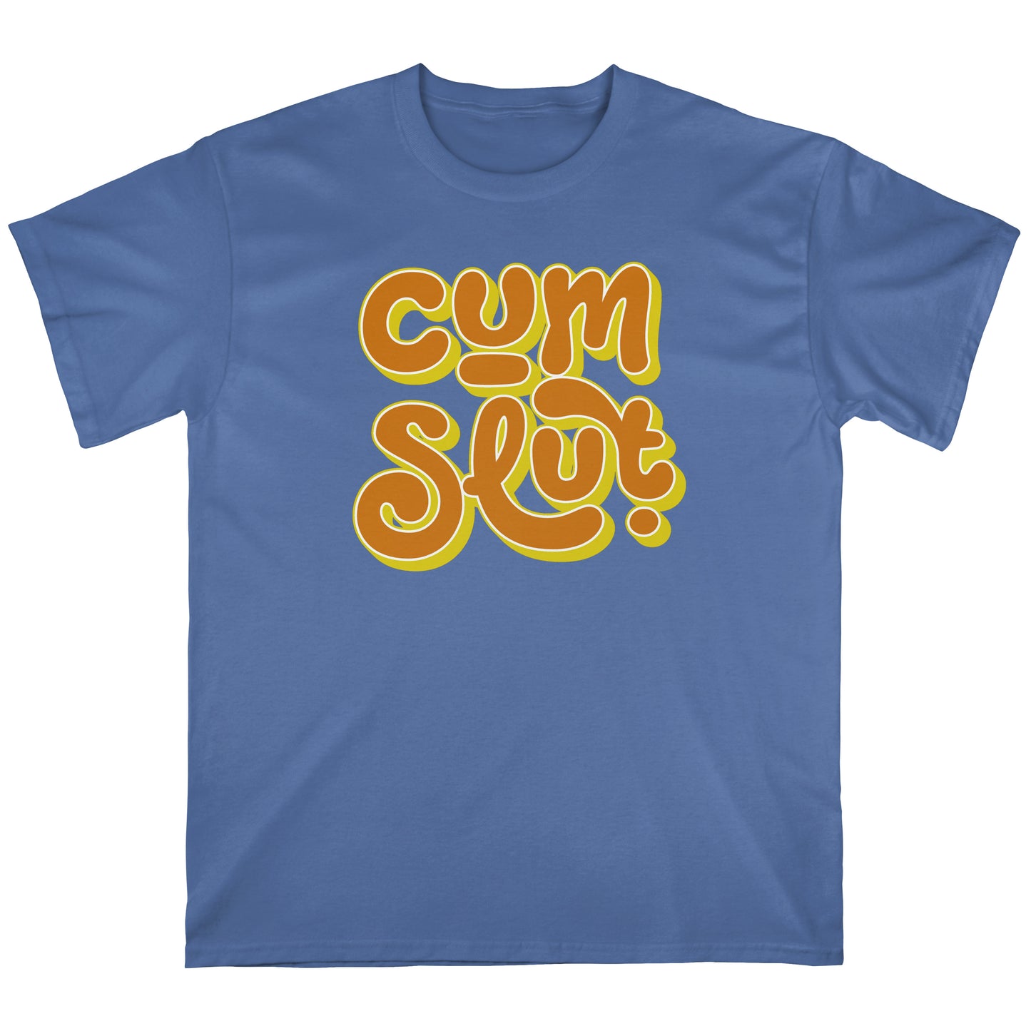 Cum Slut | T-shirt