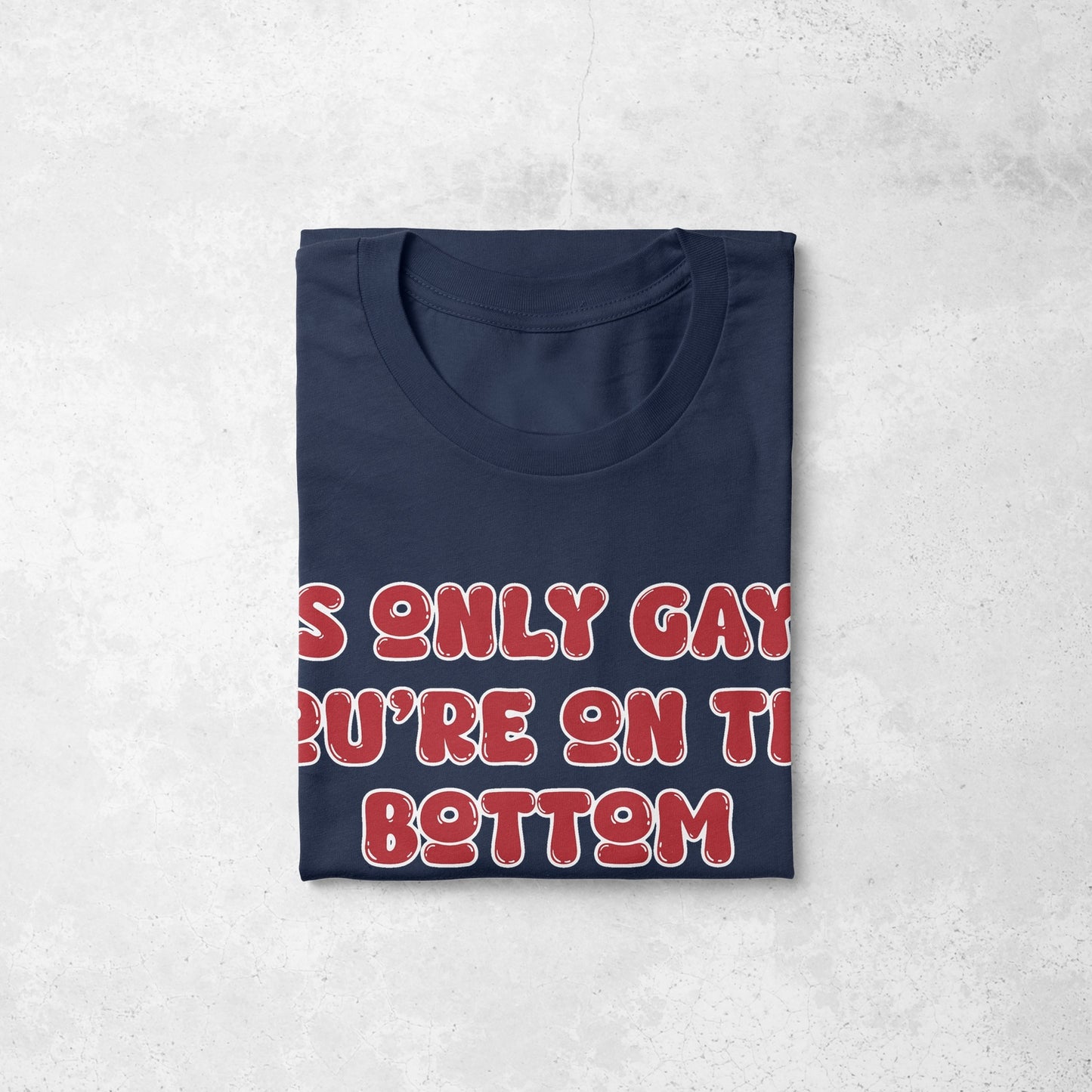 It's Only Gay if... V.2 | T-shirt