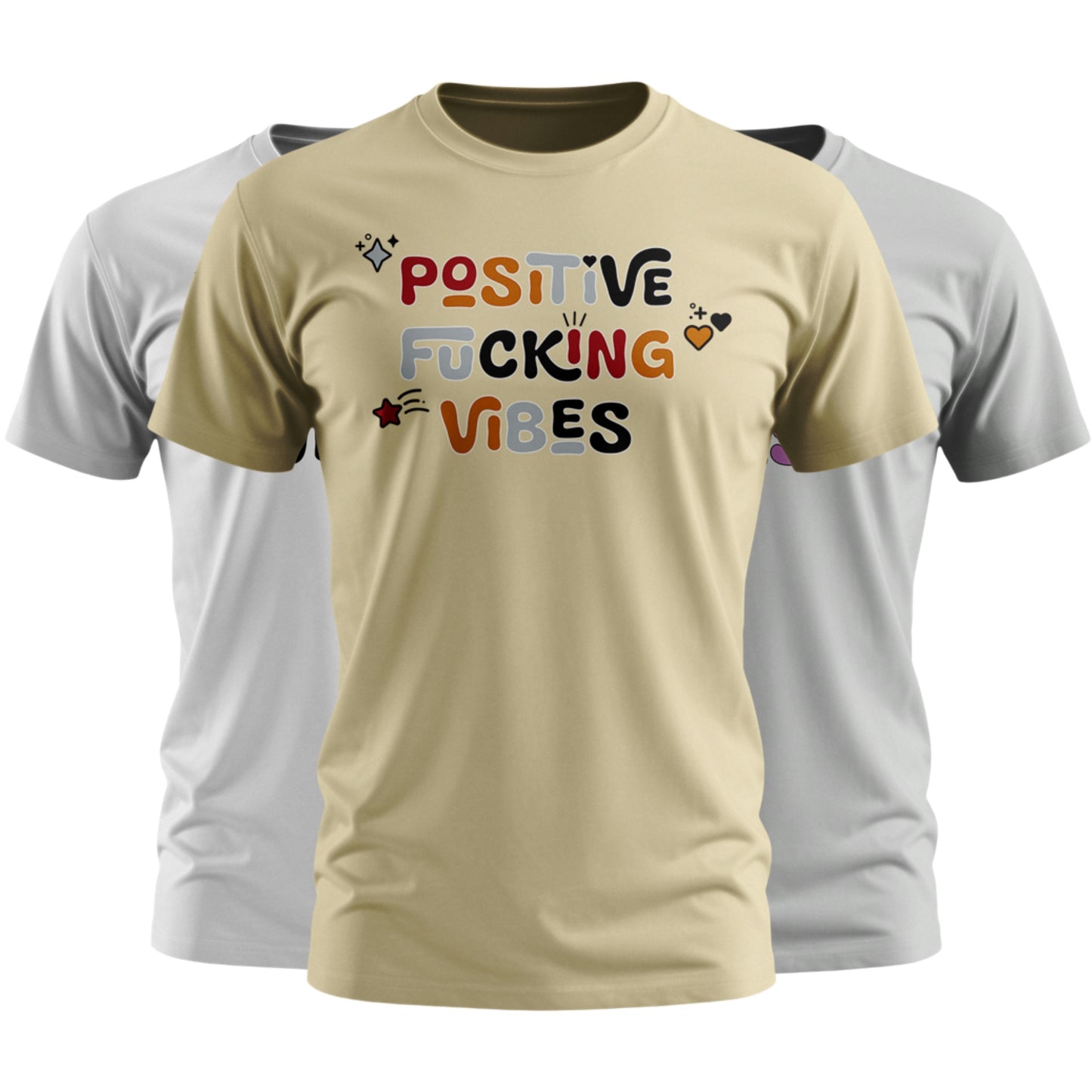Positive Fucking Vibes | T-shirt