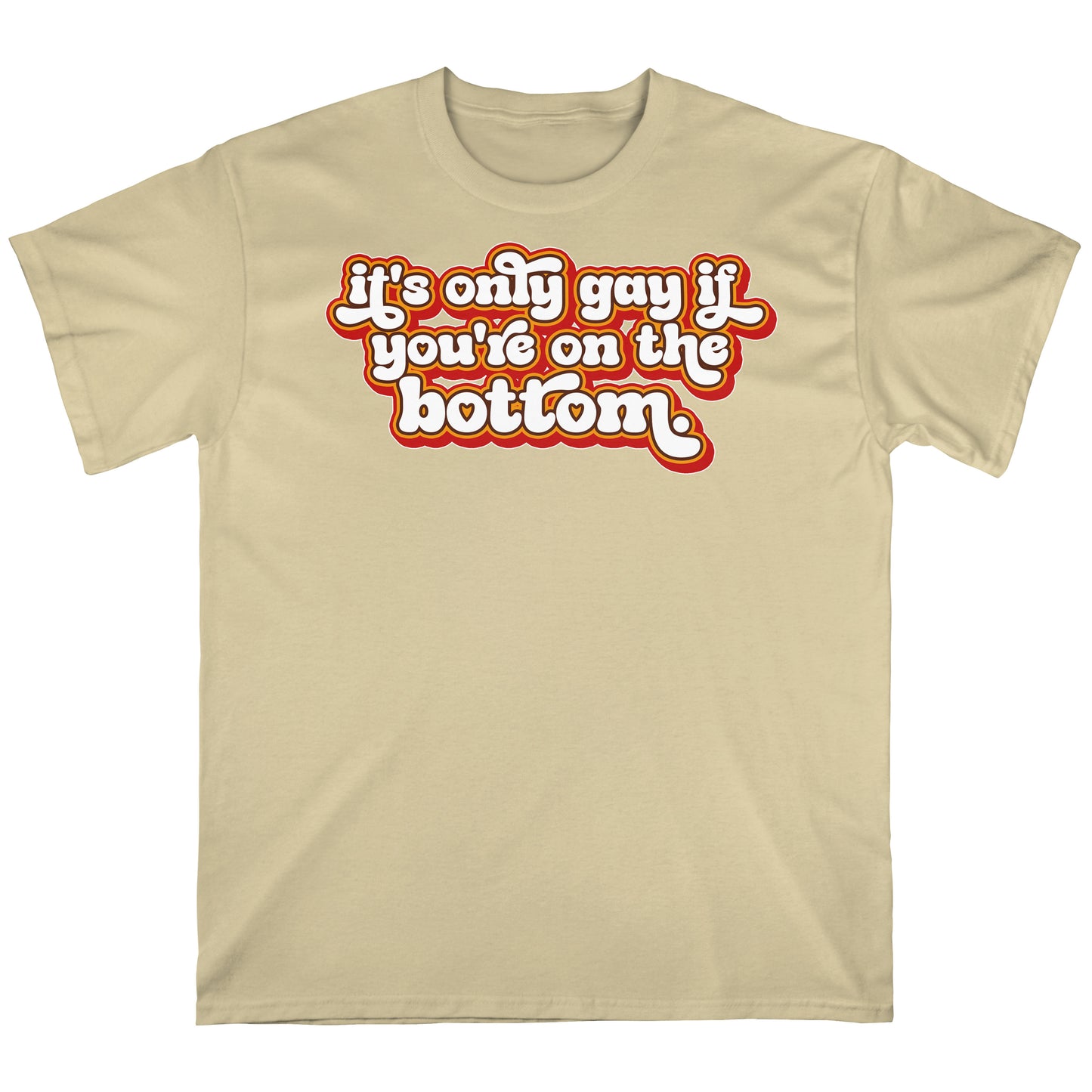 It's Only Gay if... V.1 | T-shirt