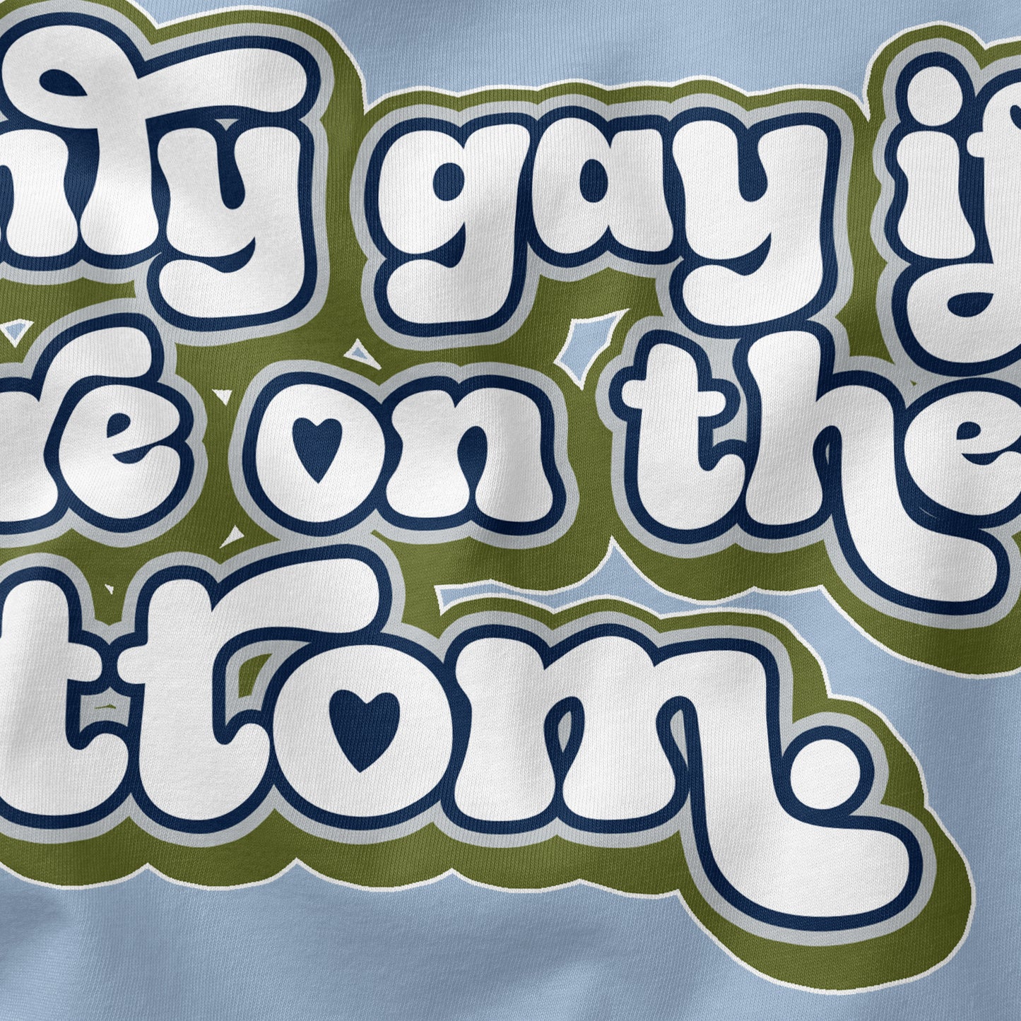 It's Only Gay if... V.1 | T-shirt