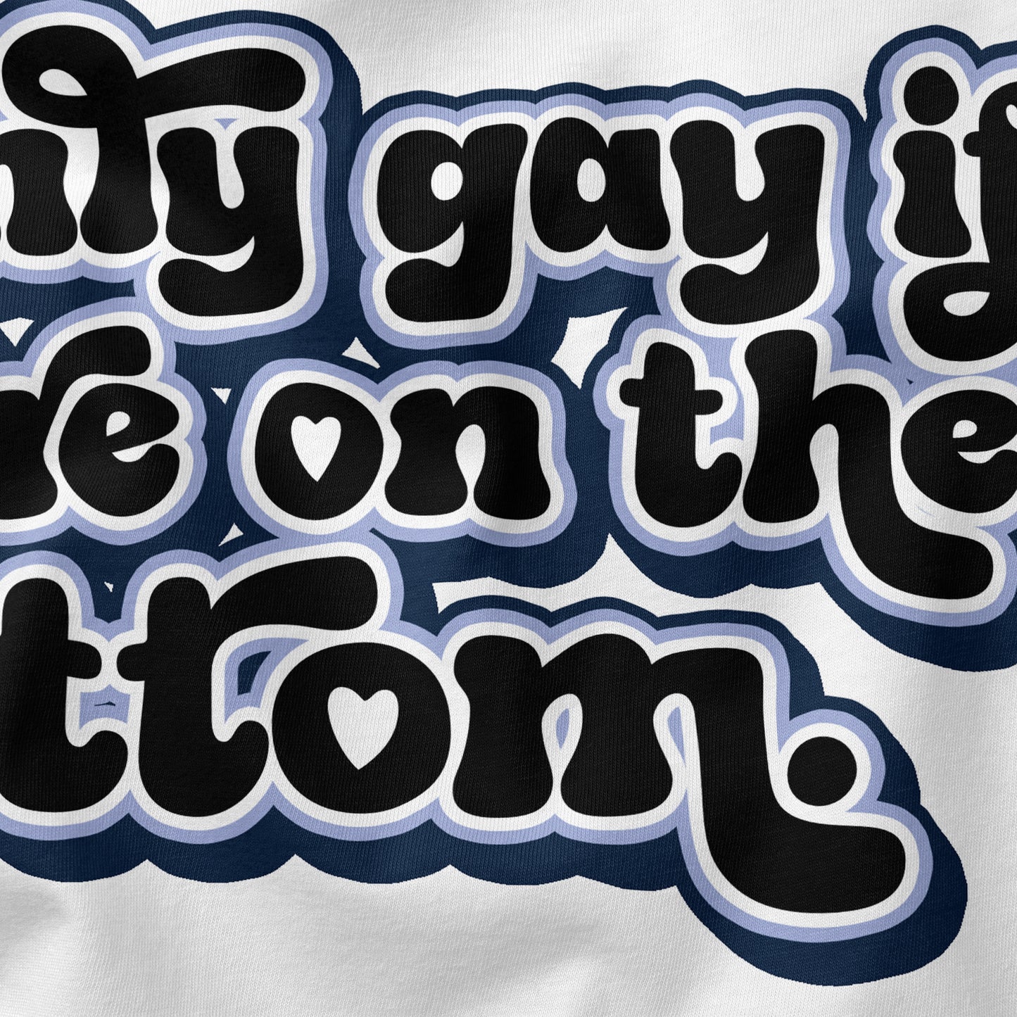 It's Only Gay if... V.1 | T-shirt